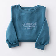 Embroidered So Will I Sweatshirt