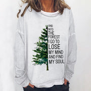 And Into Forest I Go To Lose My Mind And Find My Soul Print Loose Women's T-shir