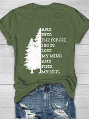 And Into The Forest I Go To Lose My Mind Print Women's T-shirt