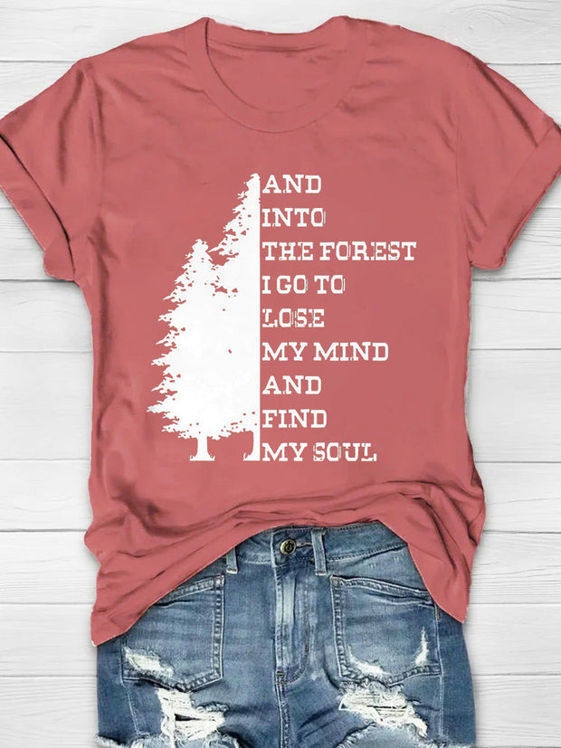 And Into The Forest I Go To Lose My Mind Print Women's T-shirt