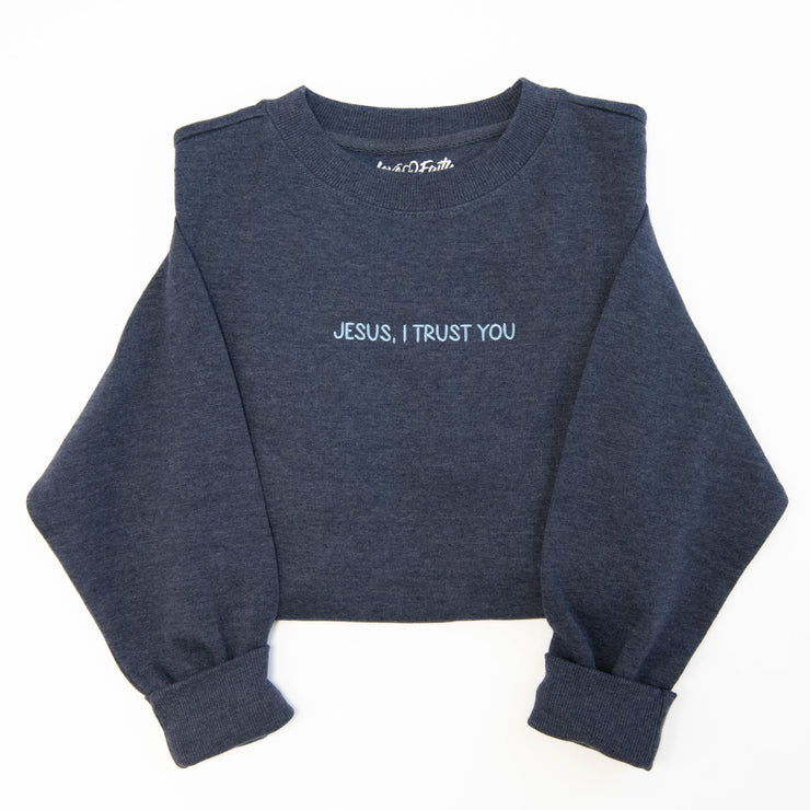 Jesus I Trust You Embroidered Crewneck Sweatshirt