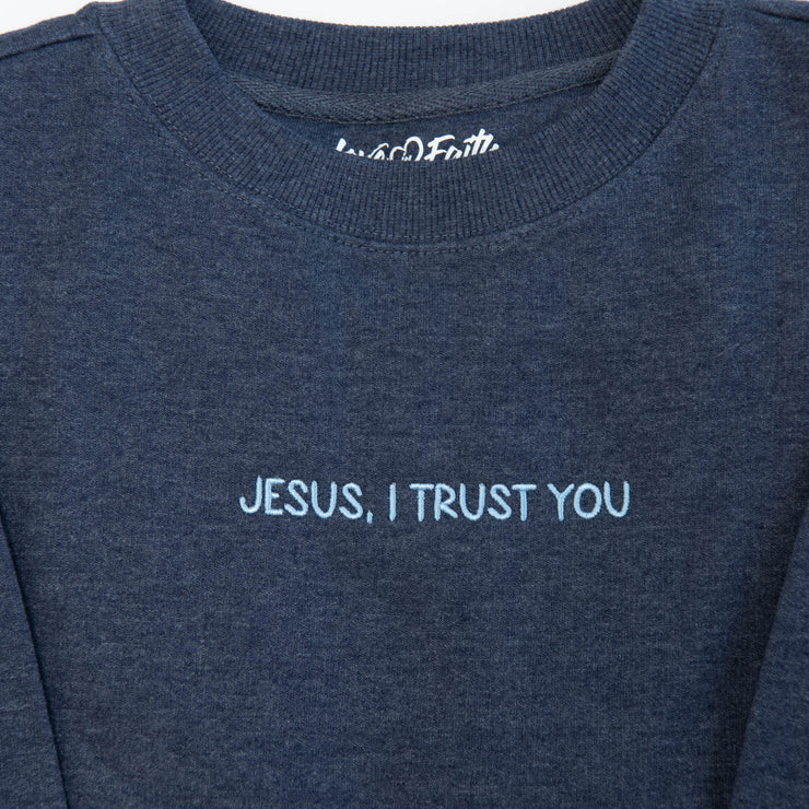 Jesus I Trust You Embroidered Crewneck Sweatshirt