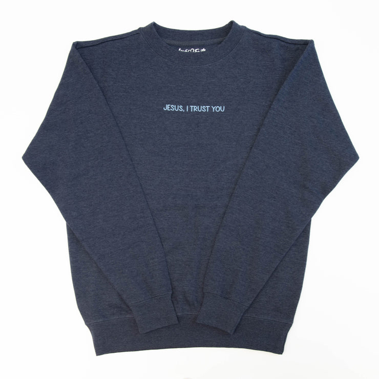 Jesus I Trust You Embroidered Crewneck Sweatshirt