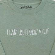 I Know a Guy Embroidered Crewneck Sweatshirt