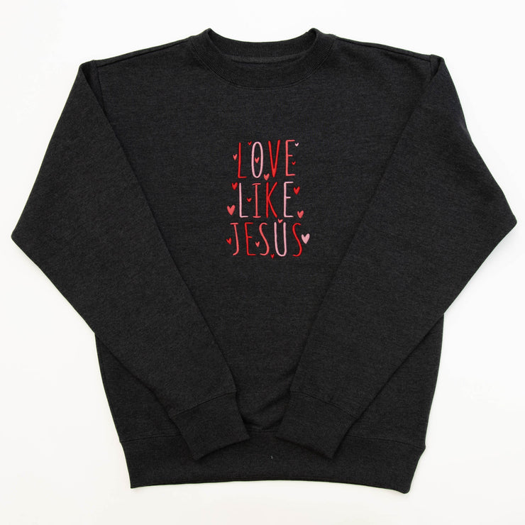 Love Like Jesus Embroidered Crewneck Sweatshirt