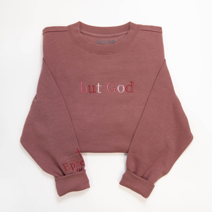 But God Sweatshirt