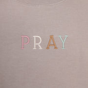 Pray Sweatshirt