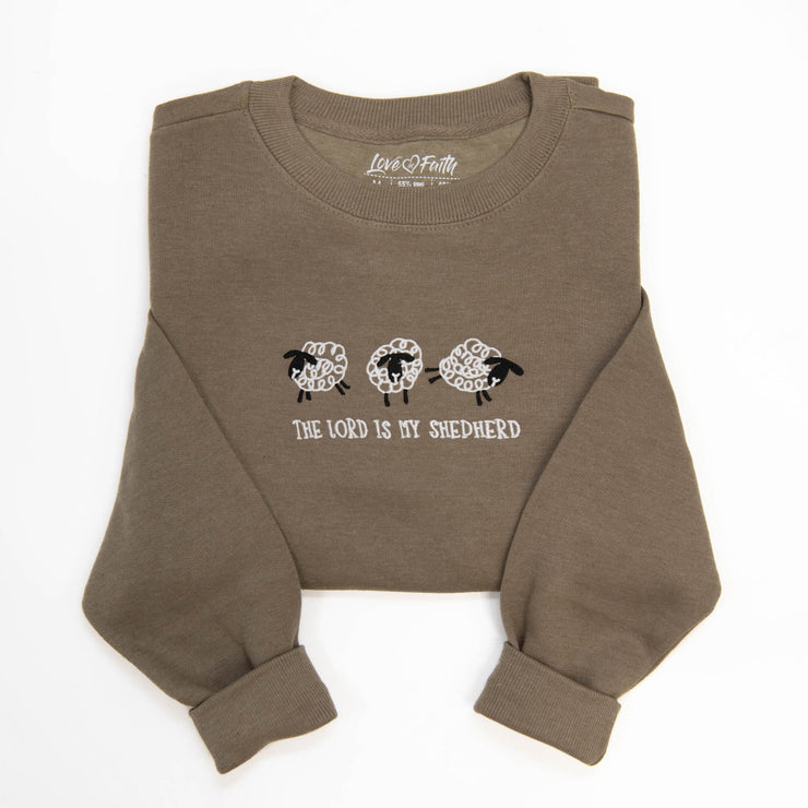 The Lord is my Shepherd Sweatshirt
