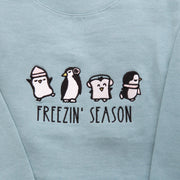 Freezin' Season Sweatshirt