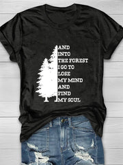 And Into The Forest I Go To Lose My Mind Print Women's T-shirt