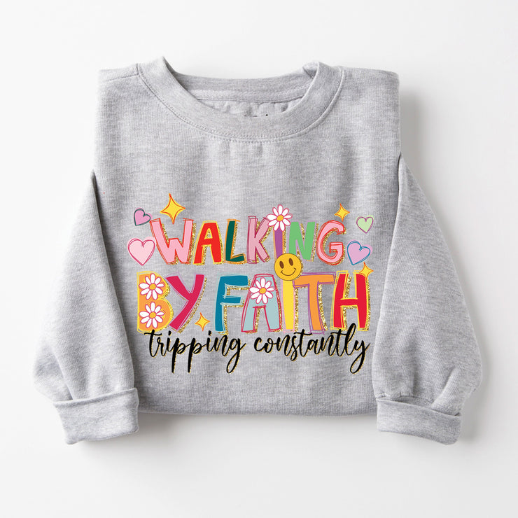 Walking by Faith Sweatshirt